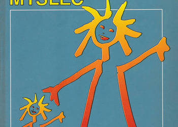 Naucz swoje dziecko myśleć - E. de Bono.