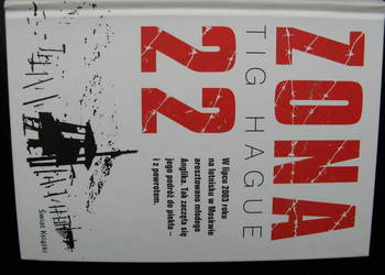 Zona 22 - Tig Hague, oprawa twarda