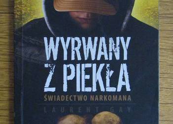 Laurent Gay - Wyrwany z piekła