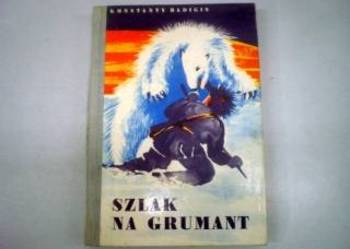 Szlak na Grumant - Konstanty Badigin /FA