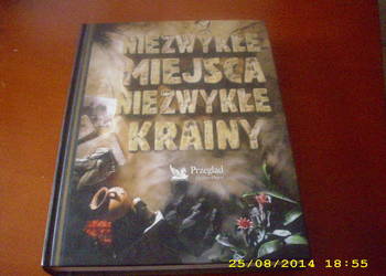 Niezwykłe miejsca niezwykłe krainy  ---Readers Digest /FA