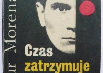 CZAS ZATRZYMUJE SIĘ DLA UMARŁYCH - MORENA ARTUR CZAS ZATRZYMUJE SIĘ DLA UMARŁYCH - MORENA ARTUR