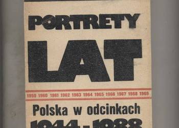 Portrety lat  Polska w odcinkach 1944-1988 - Karpiński
