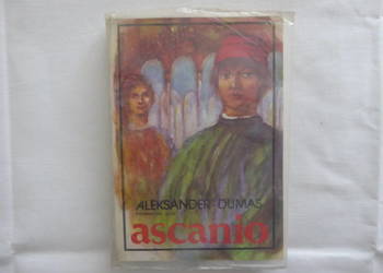 Sprzedam książkę Aleksander Dumas " Ascanio"