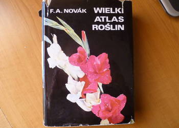 Wielki atlas roślin F.A.Novak