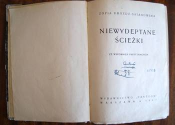 Zofia Dróżdż-Satanowska - Niewydeptane ścieżki - 1947