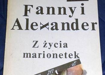 Fanny i Alexander. Z życia marionetek - Ingmar Bergman