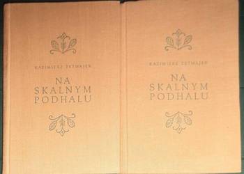 Kazimierz Tetmajer - Na skalnym Podhalu, tom 1 i 2, 1955 Kazimierz Tetmajer - Na skalnym Podhalu, tom 1 i 2, 1955