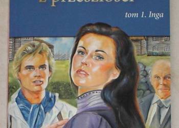 Cienie z przeszłosci. Tom 1. Inga - Torill Thorup