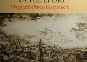 Bracia Kolbergowie na tle epoki książki Bródno antykwariaty