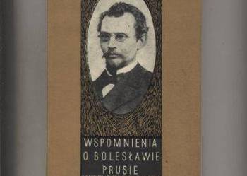 Wspomnienia o Bolesławie Prusie