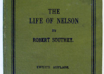 THE LIFE OF NELSON by Robert Southey 1898