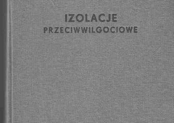 (1881) IZOLACJE PRZECIW WILGOCIOWE W. DANILECKI , M. MACZYŃSKI