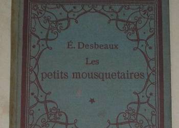 Les Trois Petits Mousquetaires - Emile Desbeaux