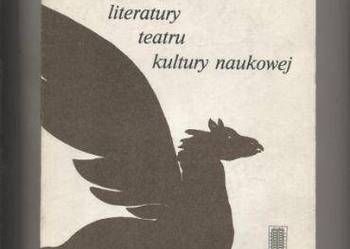 W orbicie literatury teatru kultury naukowej W orbicie literatury teatru kultury naukowej