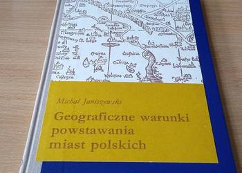 Geograficzne warunki powstawania miast polskich Janiszewski
