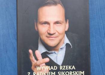 Strefa zdekomunizowana wywiad rzeka z Radkiem Sikorskim Warzecha Łukasz
