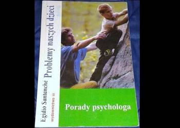 Porady psychologa. Problemy naszych dzieci - E. Santanche