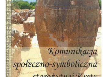 Komunikacja społeczno-symboliczna starożytnej Krety