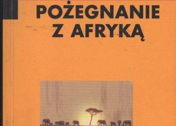 POŻEGNANIE Z AFRYKĄ - BLIXEN KAREN