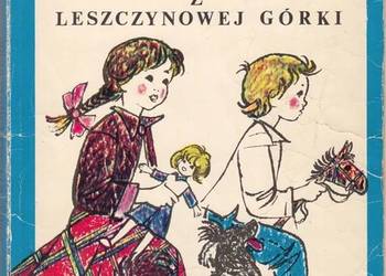 DZIECI Z LESZCZYNOWEJ GÓRKI - KOWNACKA MALICKA