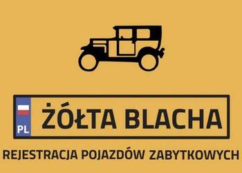 Rejestracja pojazdów zabytkowych. Żółte tablice żółta blacha. Rzeczoznawca