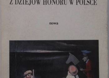Z DZIEJÓW HONORU W POLSCE  WYPISY WIĘZIENNE - MICHNIK ADAM