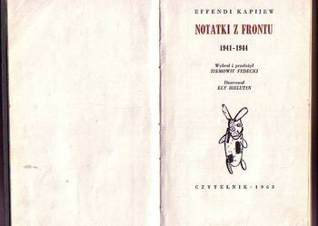 (6038) NOTATKI Z FRONTU 1941 – 1944 – EFFENDI KAPIJEW