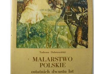 Malarstwo Polskie Ostatnich Dwustu Lat - Dobrowolski Tadeusz