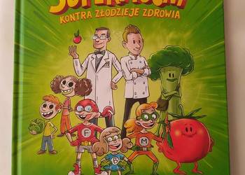 SUPERMOCNI kontra ZŁODZIEJE ZDROWIA