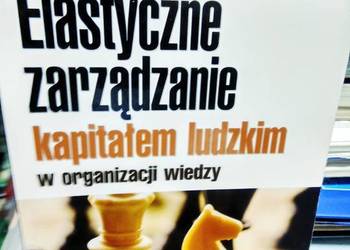 Elastyczne zarządzanie kapitałem ludzkim