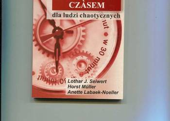 30 minut nauki zarządzania czasem dla ludzi chaotycznych