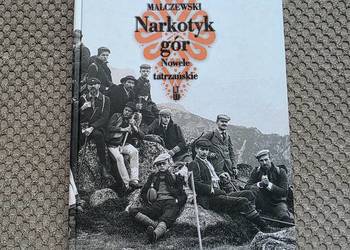 "Narkotyk gór. Nowele tatrzańskie" Rafał Malczewski
