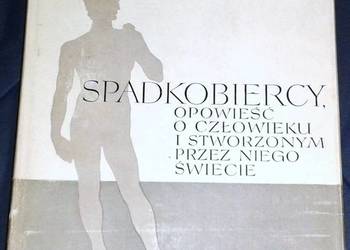 Spadkobiercy. Opowieść o człowieku - Ritchie Calder