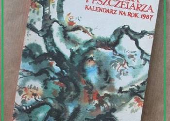 Poradnik rolnika pszczelarza / 1987 / kalendarz / pszczelarstwo