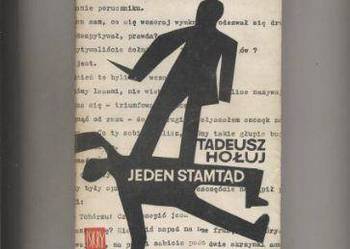 Jeden stamtąd - Tadeusz Hołuj