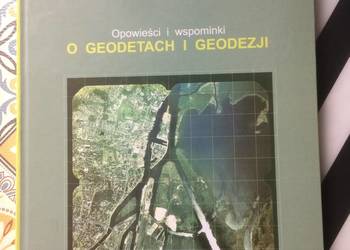 ( 3718 ) Opowieści I Wspominki O Geodetach I Geodezji