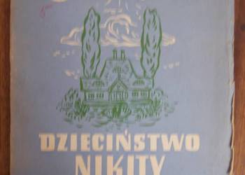 Aleksy Tołstoj - Dzieciństwo Nikity - 1950