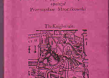 (4382) OPOWIEŚĆ RYCERZA – GEOFFREY CHAUCER