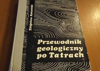 Przewodnik geologiczny po Tatrach / Zbigniew Kotański