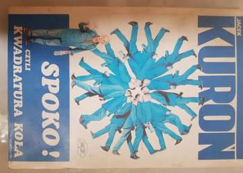 Spoko czyli kwadratura koła Jacek Kuroń  autobiografia  pami