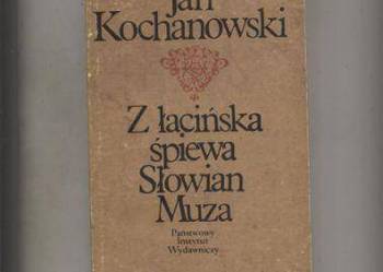 Z łacińska śpiewa Słowian Muza - Jan Kochanowski
