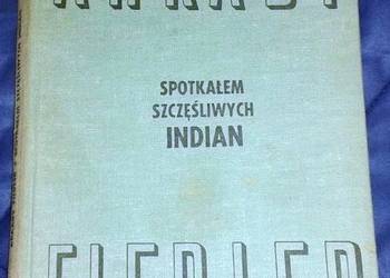 Spotkałem szczęśliwych Indian - Arkady Fiedler