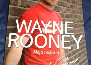 Wayne Rooney. Moja historia - Wayne Rooney