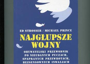 Najgłupsze wojny - Strosser , Prince