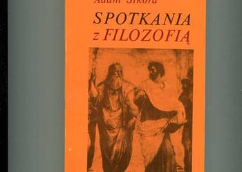 Spotkania z filozofią - Sikora