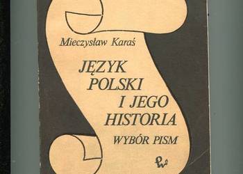 Język polski i jego historia Wybór pism