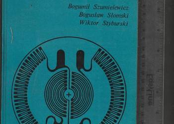 Pomiary elektroniczne w technice Bogumił. Szumielewicz