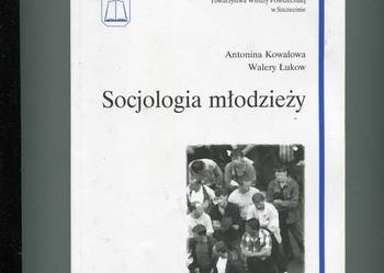 Socjologia młodzieży - Kowalowa , Łukow