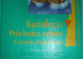 KARIOLOGIA PRÓCHNICA ZĘBÓW LECZENIE WYPEŁNIENIA KARIOLOGIA PRÓCHNICA ZĘBÓW LECZENIE WYPEŁNIENIA